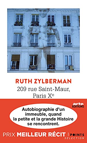 Beispielbild fr 209 rue Saint-Maur, Paris Xe - Autobiographie d'un immeuble zum Verkauf von Ammareal