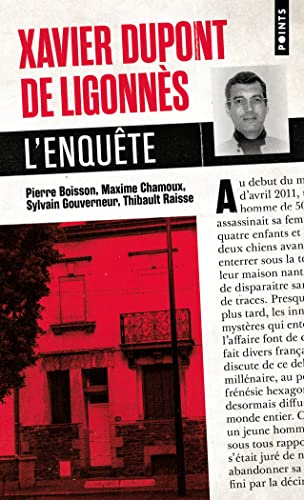 9782757891018: Xavier Dupont de Ligonnès: L'enquête