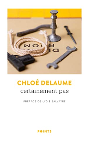 Stock image for Certainement pas [Poche] Delaume, Chlo for sale by BIBLIO-NET