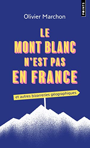 Beispielbild fr Le Mont blanc n'est pas en France zum Verkauf von medimops
