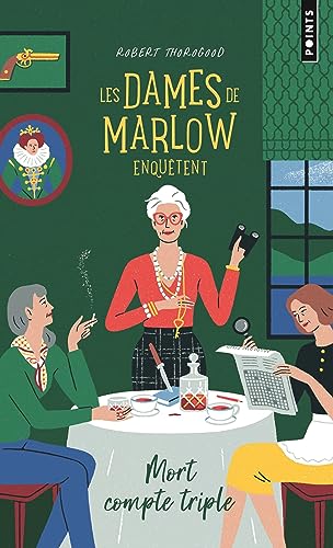 Stock image for Mort compte triple. Les Dames de Marlow enqutent, tome 1: Les Dames de Marlow enqutent, tome 1 for sale by medimops