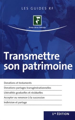 Stock image for Transmettre son patrimoine for sale by Ammareal