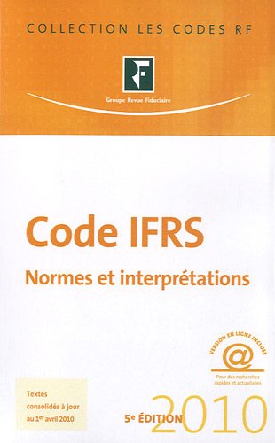 Stock image for Code IFRS 2010 : Normes et interprtations for sale by Ammareal