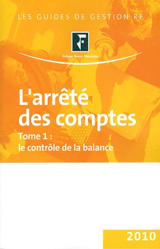 Stock image for L'arrt des comptes: Tome 1, Le contrle de la balance for sale by Ammareal