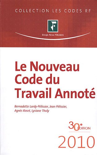 Beispielbild fr Le Nouveau Code du Travail Annot zum Verkauf von Ammareal