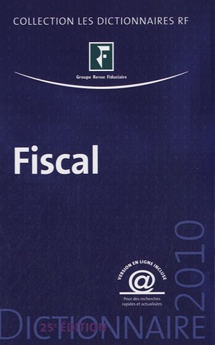 Stock image for Dictionnaire fiscal 2010 for sale by Ammareal