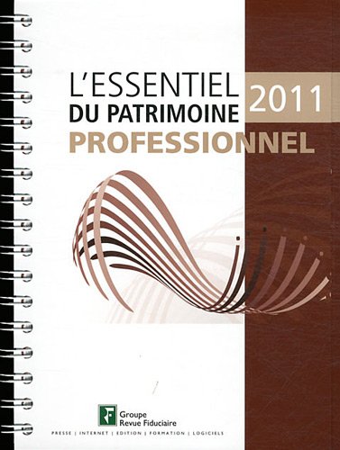 9782757903391: L'essentiel du patrimoine professionnel, 2011