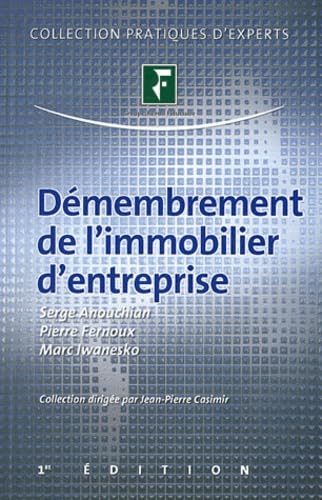 9782757903421: Dmembrement de l'immobilier d'entreprise