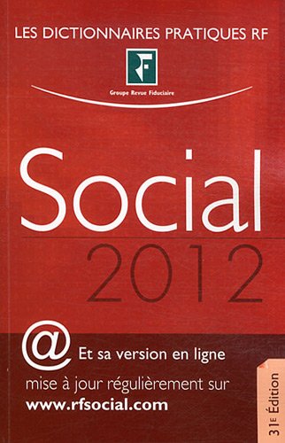 Stock image for DICTIONNAIRE SOCIAL 2012 ET SA VERSION EN LIGNE MISE A JOUR REGULIEREMENT SUR WW for sale by LiLi - La Libert des Livres