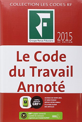 Stock image for Le code du travail annot 2015 for sale by Ammareal