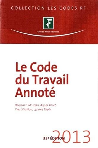 Stock image for Le Code du travail annot 2013 for sale by Ammareal