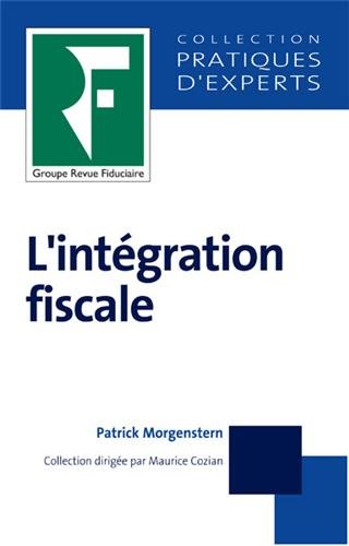 Stock image for L'intgration fiscale for sale by medimops