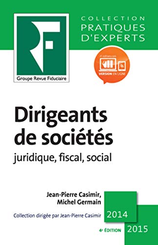 9782757905036: DIRIGEANTS DE SOCIETES: JURIDIQUE, FISCAL, SOCIAL.