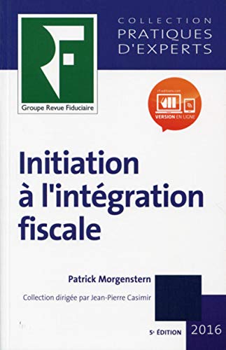 Stock image for Initiation  l'intgration fiscale for sale by Ammareal