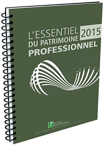Stock image for l'essentiel du patrimoine professionnel (dition 2015) for sale by Chapitre.com : livres et presse ancienne