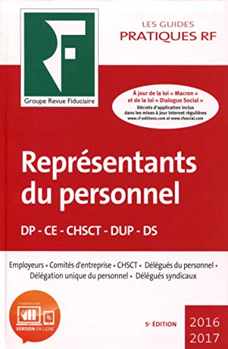Beispielbild fr Reprsentants Du Personnel : Employeurs, Comits D'entreprise, Chsct, Dlgus Du Personnel, Dlgat zum Verkauf von RECYCLIVRE