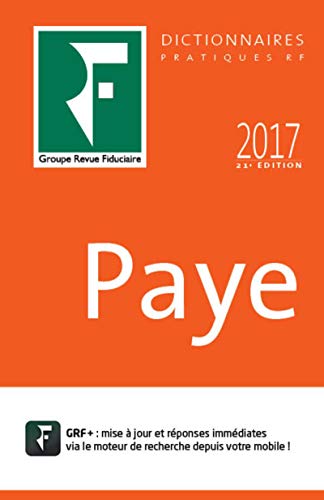 Stock image for Paye 2017: Prix de lancement 73.80  jusqu'au 04/05/2017, ensuite 82.00  for sale by Ammareal