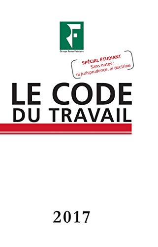 Beispielbild fr Le Code du Travail 2017 zum Verkauf von medimops
