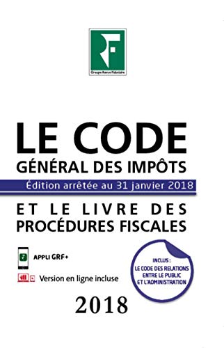 Beispielbild fr Le code gnral des impts et le livre des procdures fiscales 2018 zum Verkauf von Ammareal
