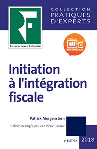 Stock image for Initiation  l'intgration fiscale 2018 for sale by Ammareal