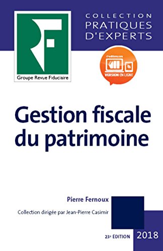 Stock image for Gestion fiscale du patrimoine 2018: A jour PFU et IFI for sale by medimops