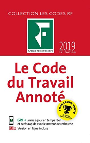 Stock image for Le code du travail annote 2019 for sale by Ammareal