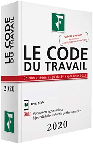 Stock image for Le code du Travail 2020: Spcial tudiant - Sans notes : ni jurisprudence, ni doctrine. Edition arrte au JO du 15 septembre 2019 for sale by Ammareal