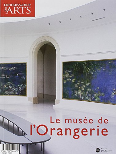 Beispielbild fr Connaissance des arts, HS, n 282 : Le muse de l'Orangerie zum Verkauf von medimops