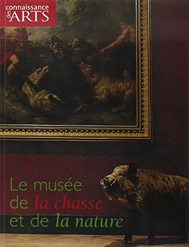 Stock image for MUSEE DE LA CHASSE EN FRANCAIS for sale by Ammareal