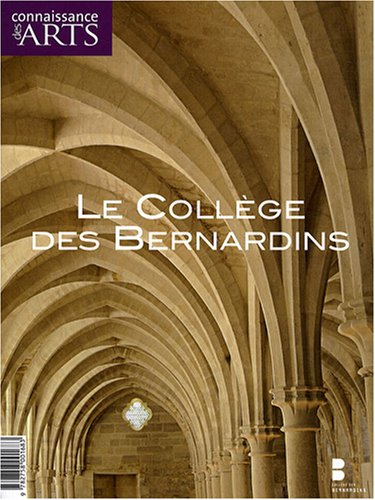 Beispielbild fr Connaissance des Arts, Hors srie N370 : Le collge des Bernardins zum Verkauf von Ammareal