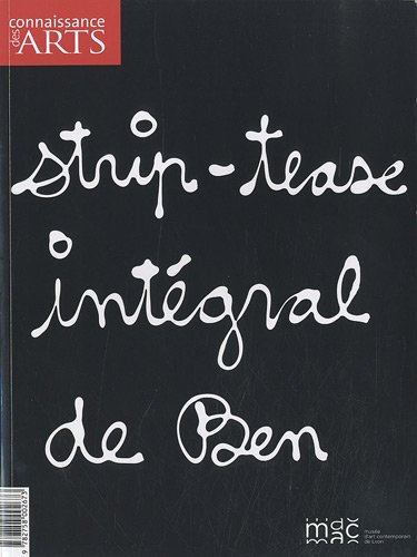 Stock image for Connaissance des Arts, Hors-srie N 440 : Strip-tease intgral de Ben for sale by medimops
