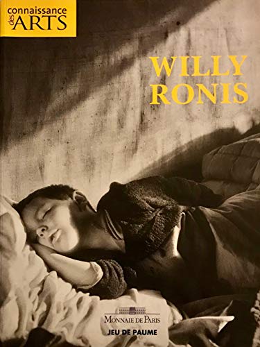 Beispielbild fr CONNAISSANCE DES ARTS. HORS SERIE N 447. WILLY RONIS. MONNAIE DE PARIS. JEU DE PAUME. zum Verkauf von medimops