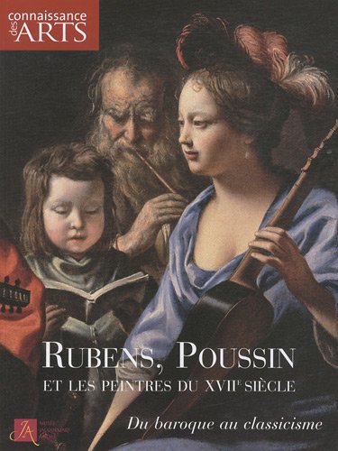 Beispielbild fr Connaissance des arts Hors-Serie n.465 : Rubens, Poussin et les peintres du XVIIe sia?cle - du baroque au classicisme zum Verkauf von LiLi - La Libert des Livres