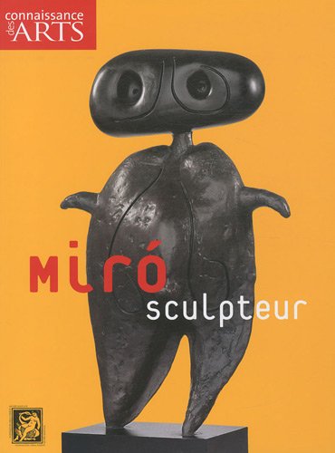 Beispielbild fr Connaissance des Arts, Hors-srie N 484 : Miro sculpteur zum Verkauf von Ammareal