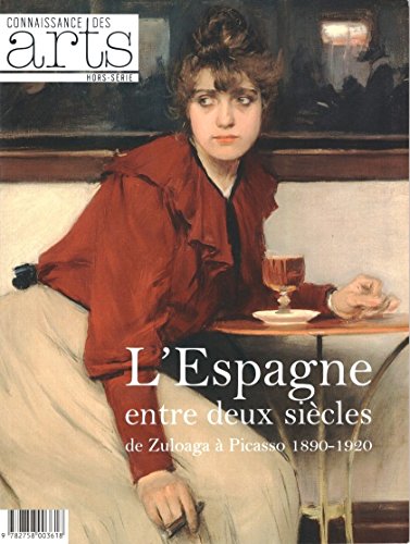 Beispielbild fr L'espagne Entre Deux Sicles : De Zuloaga  Picasso, 1890-1920 zum Verkauf von RECYCLIVRE