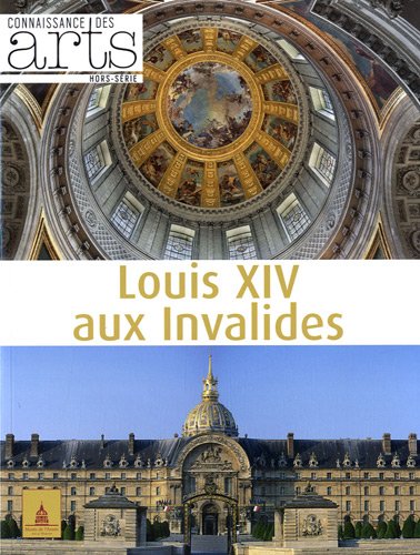 Beispielbild fr LOUIS XIV AUX INVALIDES zum Verkauf von Ammareal