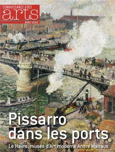 Beispielbild fr Connaissance des Arts, Hors-srie N 578 : Pissarro dans les ports zum Verkauf von medimops