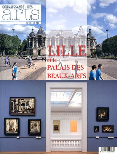 Stock image for LILLE ET LE PALAIS DES BE Connaissance des arts for sale by BIBLIO-NET