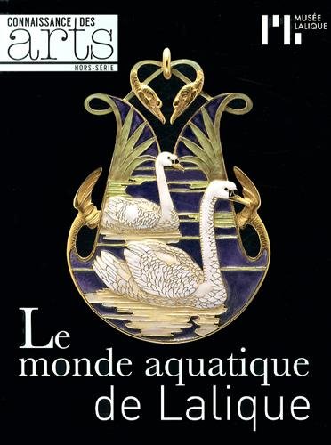 Stock image for Connaissance des Arts Hors-Srie N 625 --------- Le monde aquatique de Lalique for sale by Okmhistoire