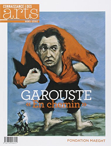 Stock image for Connaissance des Arts Hors-Srie N 676 --------- GAROUSTE for sale by Okmhistoire