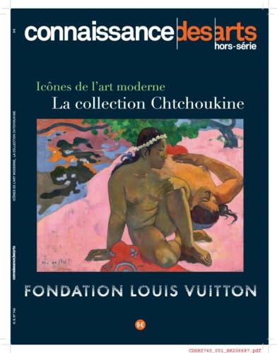 Imagen de archivo de ICNE DE L'ART MODERNE LA COLLECTION CHTCHOUKINE a la venta por LeLivreVert