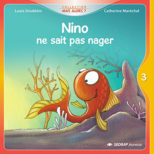 9782758114857: Nino ne sait pas nager - L'album