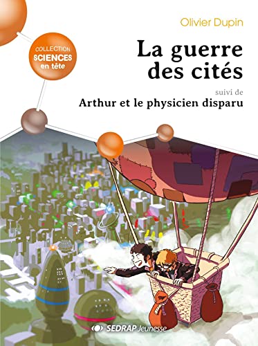 Beispielbild fr La guerre des cits : Suivi de Arthur et le physicien perdu zum Verkauf von medimops