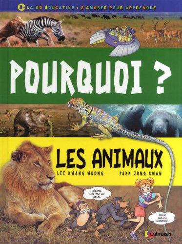 Stock image for Pourquoi ? : Les animaux for sale by Ammareal