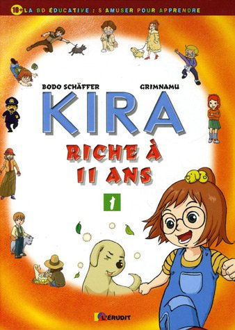 Beispielbild fr Kira riche  11 ans, Tome 1 : zum Verkauf von Ammareal