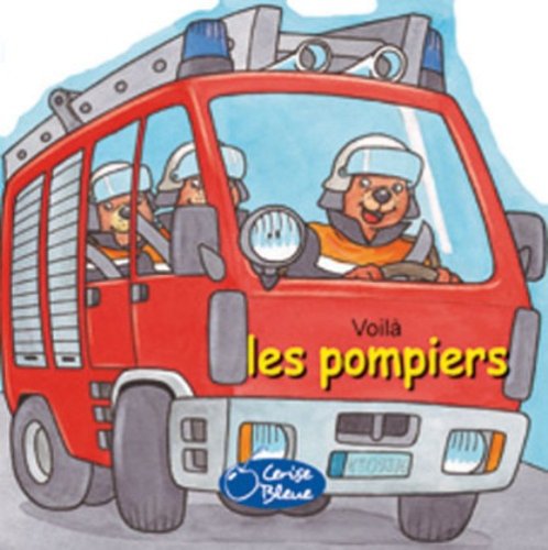 Beispielbild fr Voil les pompiers zum Verkauf von Ammareal
