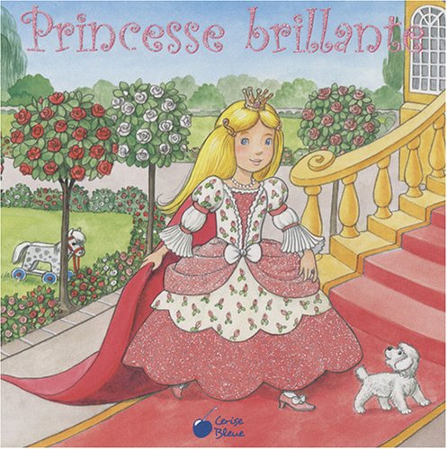 9782758301332: Princesse brillante