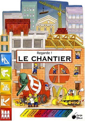 Stock image for Le Chantier for sale by RECYCLIVRE