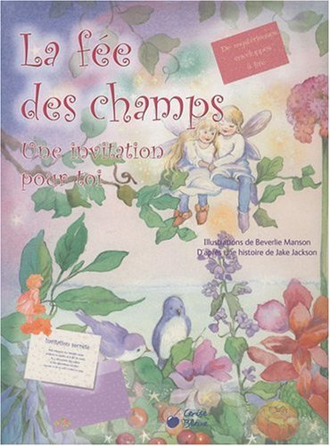 Stock image for Fee des Champs (la) (une Invitation pour Toi) for sale by Ammareal