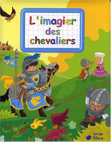 Beispielbild fr Chevaliers (Imagiers cratifs) zum Verkauf von Ammareal